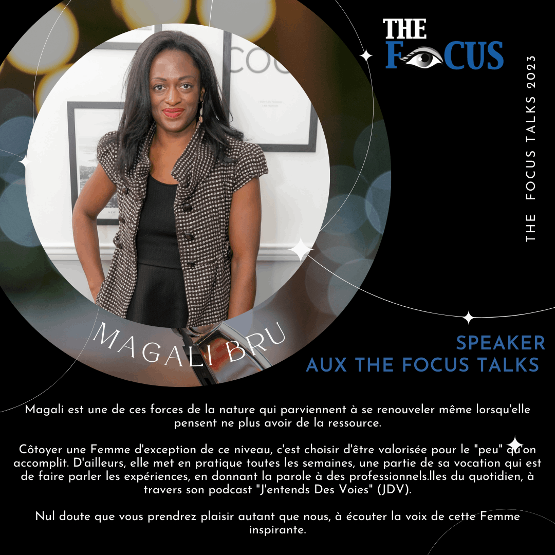 Magali Tonye Bru - Speaker The Focus Talks - 